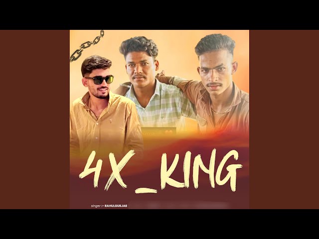 4X King
