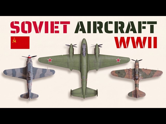 Soviet Aircraft of World War II | Fighters, Attack Planes & Bombers