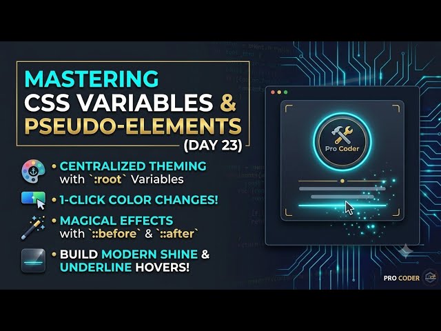 CSS Variables and Pseudo Elements Tutorial Bangla: Complete Theming Guide