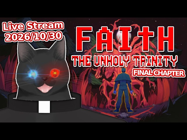 Neko plays Faith: The Unholy Trinity FINAL CHAPTER!
