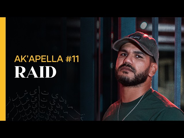 AK'APELLA #11 - Raid
