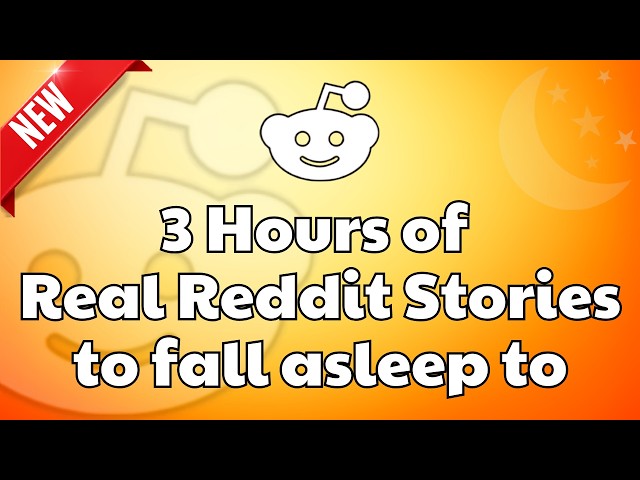 3 HOURS Of Reddit Stories To Fall Asleep To | The Most Addictive AITA Stories & Life Lessons