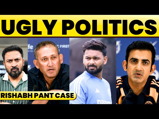 Ajit Agarkar & Gautam Gambhir Played UGLY Politics With Rishabh Pant | EXPLAINER
