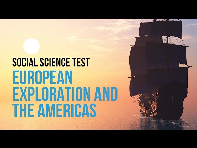 Social Science | Praxis Social Studies | Early European Exploration | Kathleen Jasper