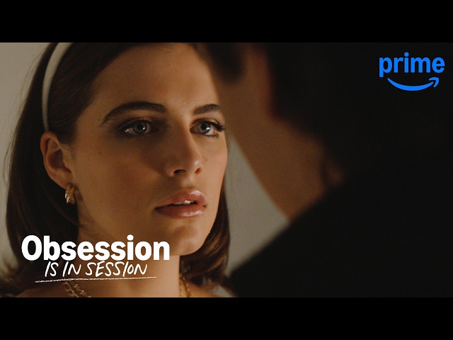 Obsession is in Session | Prime Video