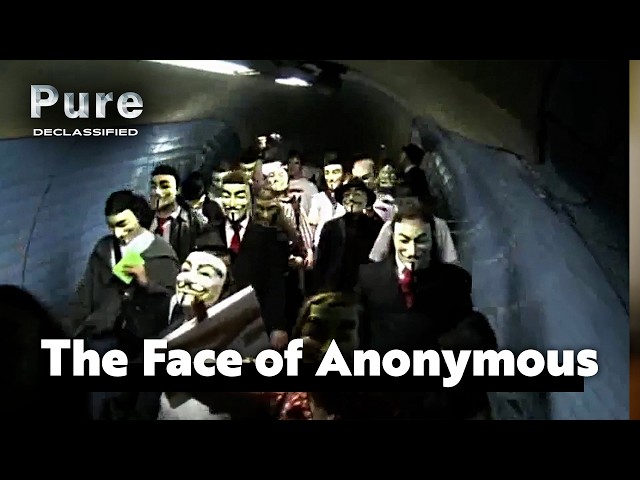 Anonymous: The Internet Movement That Became a Global Force | FULL DOC | PURE DECLASSIFIED