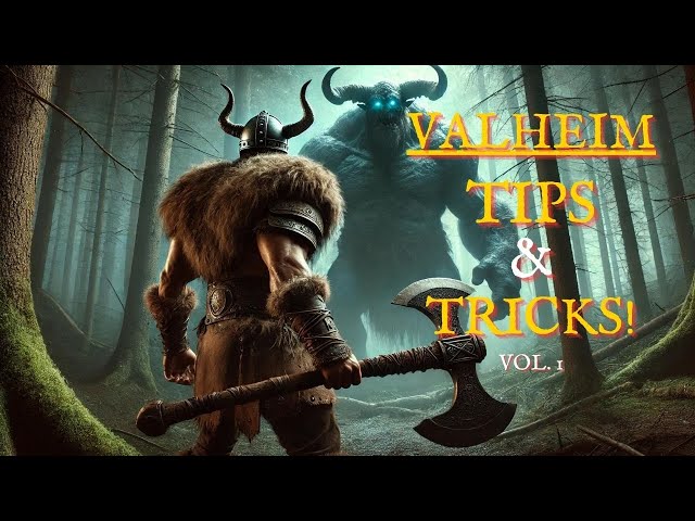 Valheim Tips and Tricks: Master the Viking Survival Experience