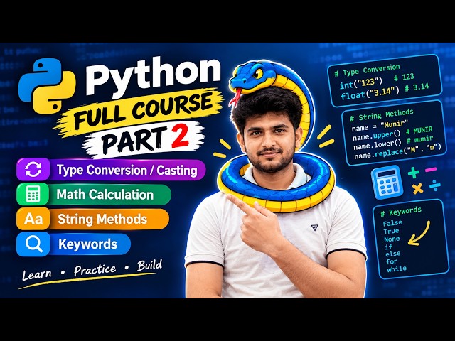 Python Full Course – Part 2 | Type Conversion, Strings, Math & Keywords