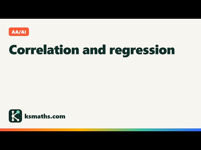 AA/AI - Topic 4 - Correlation and regression
