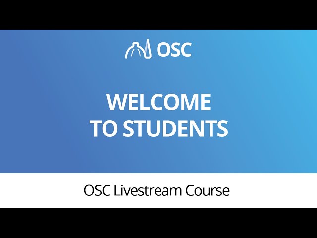 OSC Livestream course welcome
