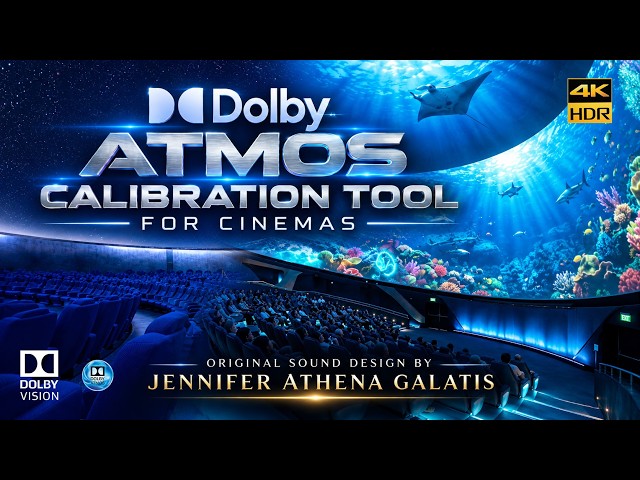 DOLBY ATMOS 7.1.4 | Cinema & IMAX Planetarium Calibration DEMO - ASMR 3D Audio 4KHDR (Download)