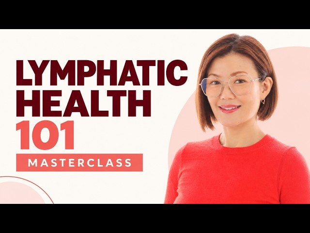Why Lymphatic Health Matters: Movement, Immunity, Stress & Healing