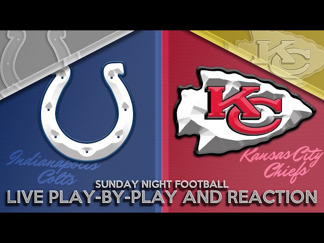 Colts vs Chiefs Live Play by Play & Reaction