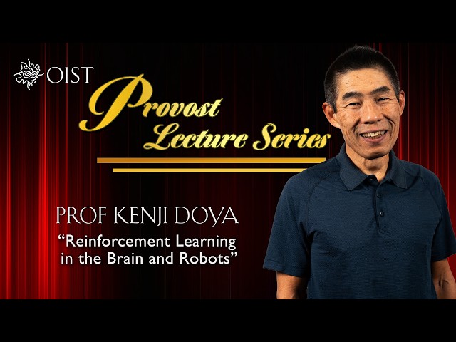 Provost Lecture Series: Kenji Doya