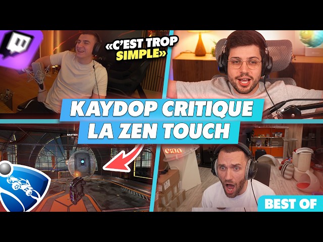 KAYDOP CRITIQUES THE ZEN TOUCH - Rocket League FR Best of #687 Reactions