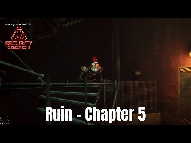 Five Nights at Freddy's: Security Breach - Walkthrough 4K 60FPS HDR - Ruin - Chapter 5