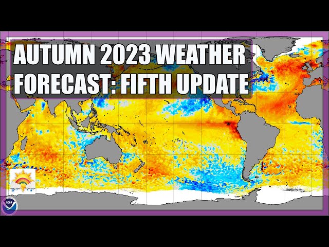 Autumn 2023 Weather Forecast: Fifth Update