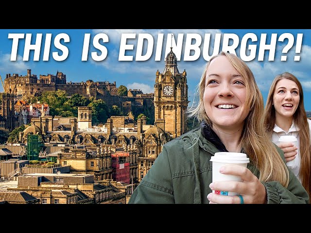 First Impressions of EDINBURGH (we weren't expecting THIS)