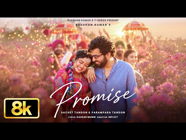 PROMISE (Official Video): SACHET - PARAMPARA | BHUSHAN KUMAR