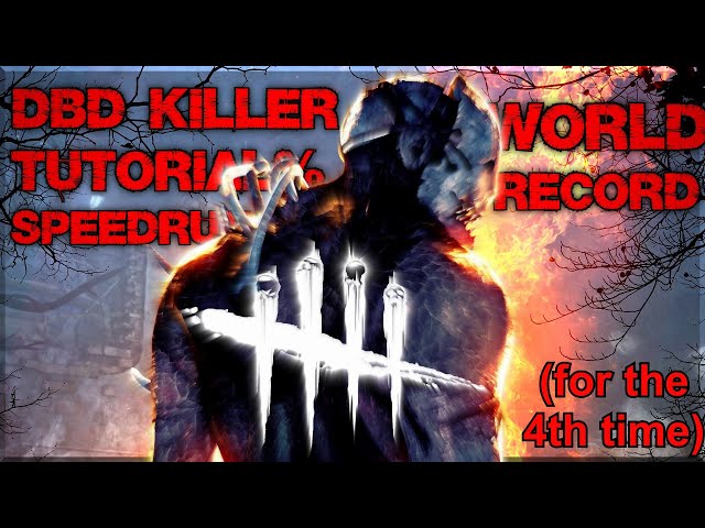 Dead by Daylight Killer Tutorial Speedrun Old WR (2.00.468s)
