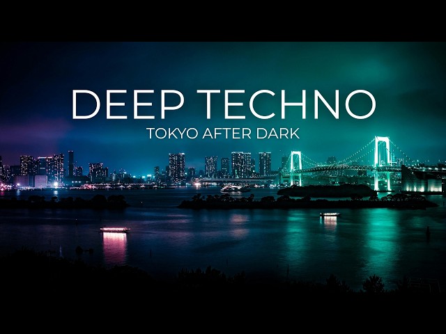 Deep Techno Mix 2026 | Tokyo After Dark | Cinematic 4K Visuals