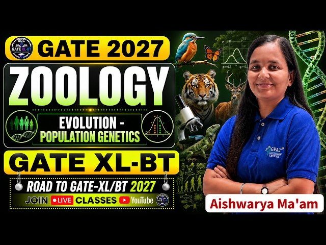 L - 3 | Zoology | GATE XL 2027 | Evolution - Population Genetics | #GATE2027 #LifeScience
