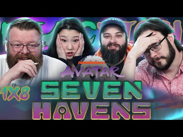 Avatar: Seven Havens 1x8 REACTION!! "The Envoys: Part One"