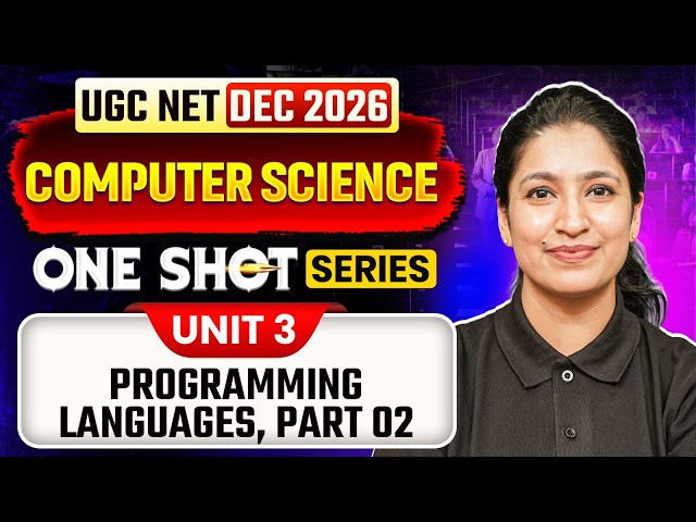 UGC NET Computer Science One Shot | UGC NET Computer Science Unit 3 Programming Languages (Part 2)