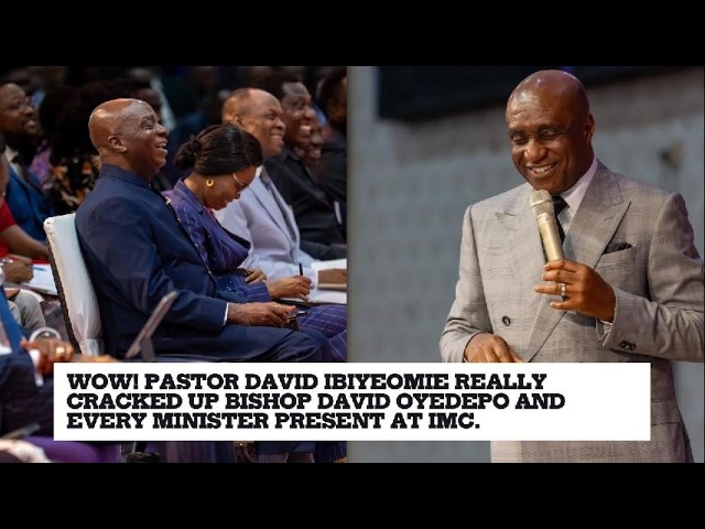 PASTOR DAVID IBIYEOMIE REALLY CRACKED UP BISHOP DAVID OYEDEPO AND OTHER MINISTERS AT IMC 2026