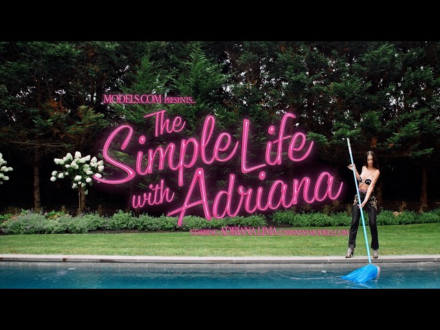 The Simple Life with Adriana Lima