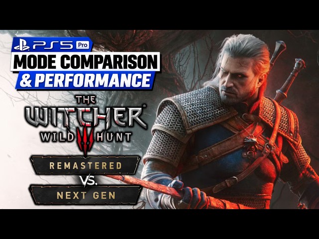 The Witcher 3: Wild Hunt Remastered против Next Gen | PS5 PRO | Сравнение графики и частоты кадров