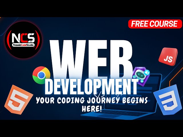 HTML CSS Part 1 Lecture 0 | Web Development From Scratch | NaseebCodeStudio