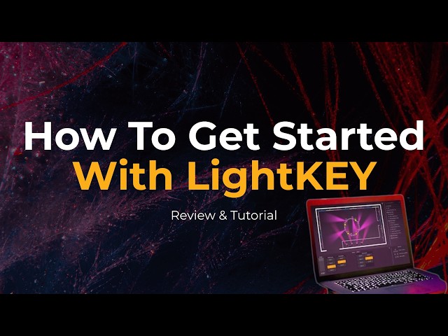 How to Get Started With LightKey (LightKey Tutorial and Review)