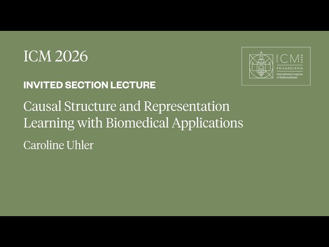 ICM 2026 Invited Section Lecture - Caroline Uhler