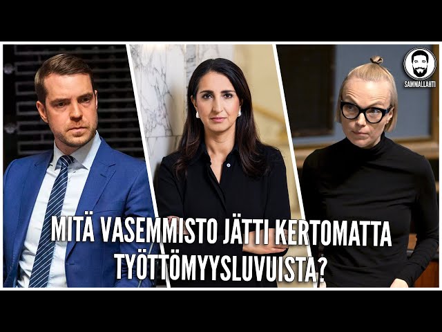 Vasemmisto hurjana työttömyysluvuista - Mitä jättivät kertomatta?
