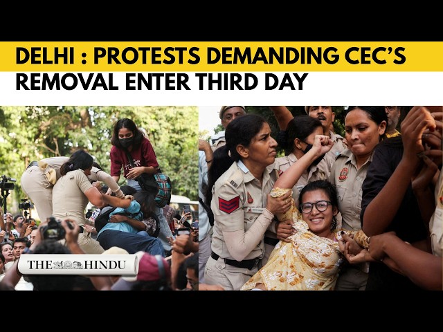 Mass protests seeking CEC's removal rock Delhi for third day