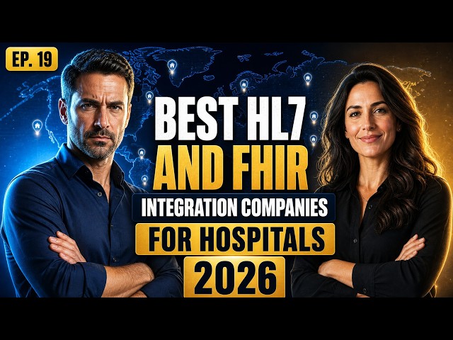 Best HL7 and FHIR integration companies for hospitals 2026