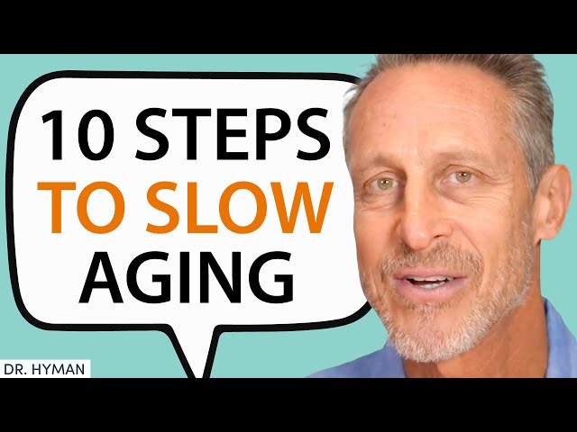 The 10 Pillars To LONGEVITY & How To Hack Them To REVERSE AGING | Dr. Mark Hyman