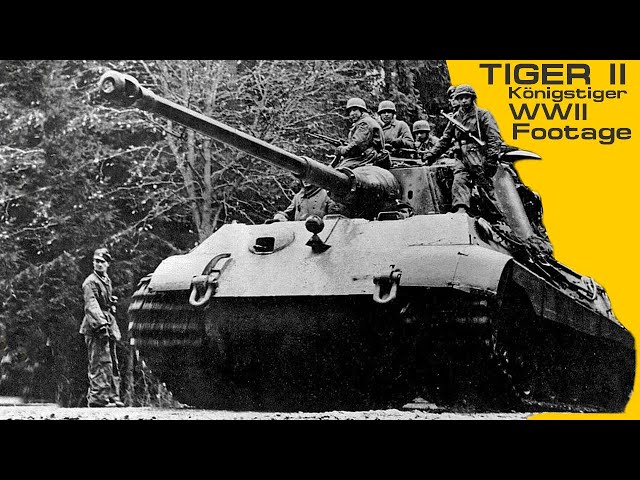 Tiger II "Königstiger" WW2 Footage.