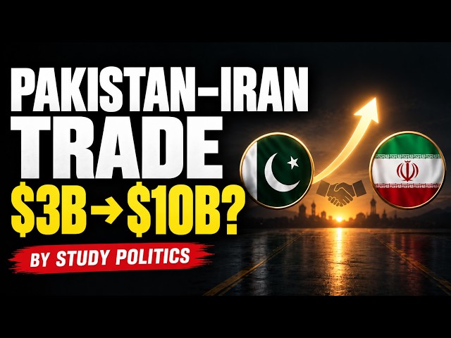 Pakistan Iran Trade Explained 2026 | Why Is Bilateral Trade Still So Low?