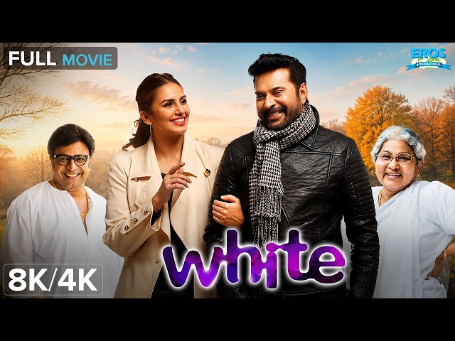 White (2016) | Mammootty, Huma Qureshi | Romantic Drama | Malayalam Full Movie in 8K/4K