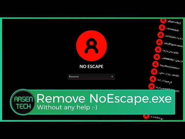 How To Remove NoEscape.exe? | Malware Removal Tutorial