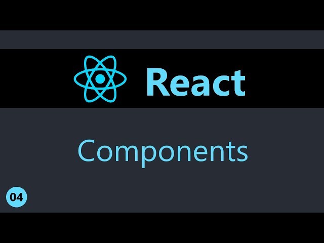 ReactJS Tutorial - 4 - Components