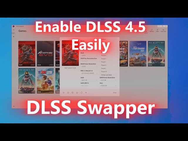 Enable DLSS 4.5 easily using DLSS Swapper