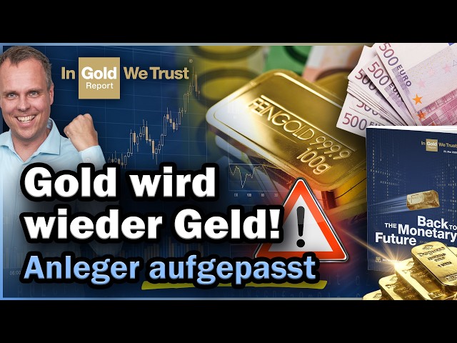 Gold Is Becoming Money Again: What Investors Need to Understand Now