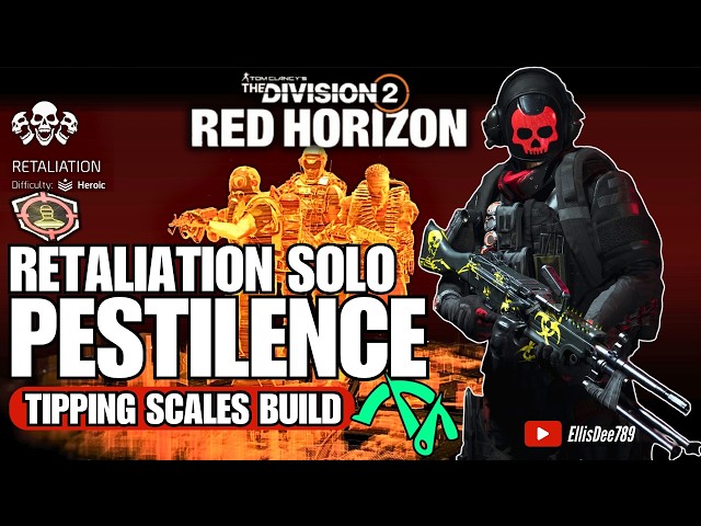 Retaliation SOLO | SHD Exposed | PESTILENCE Tipping Scales Tank Build - The Division 2