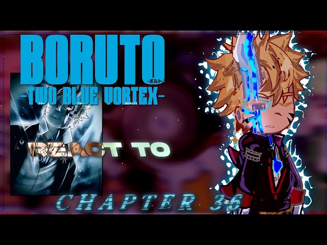 Boruto two blue vortex react to chapter 36 ||gacha reaction||GCRV|| GC ||Boruto TBV ||Satborn