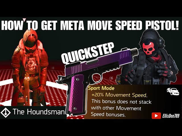 HOUNDSMAN BOUNTY | How to get META Move speed PISTOL QUICKSTEP! | HALLOWEEN Event! 🎃 The Division 2