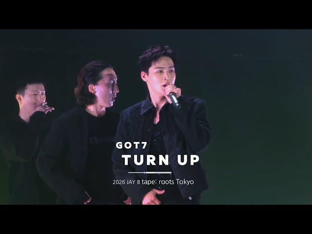 260902 | 2026 JAY B tape: roots Tokyo - TURN UP (GOT7)