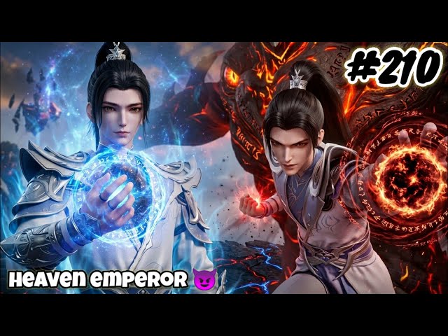 Heaven Emperor Episode 210 Explain in Hindi || Series Like Soul Land || Btth || Anime Explain